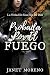 Probada Por El Fuego by Janet Moreno
