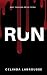 Run: Beat the Game or Die T...