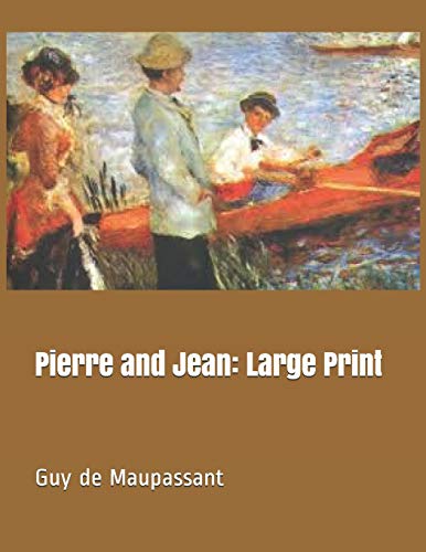 Pierre and Jean