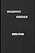 Deceptive Cadence by Anna Ryan