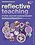 Reflective Teaching in Further, Adult and Vocational Education