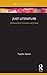 Just Literature: Philosophi...