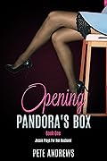 Opening Pandora's Box: Book One: Jessie Plays For Her Husband