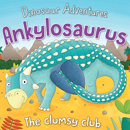 Ankylosaurus: The Clumsy Club (Paperback)