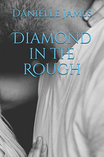 Diamond in the Rough (Paperback)