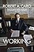 Working: Researching, Interviewing, Writing
