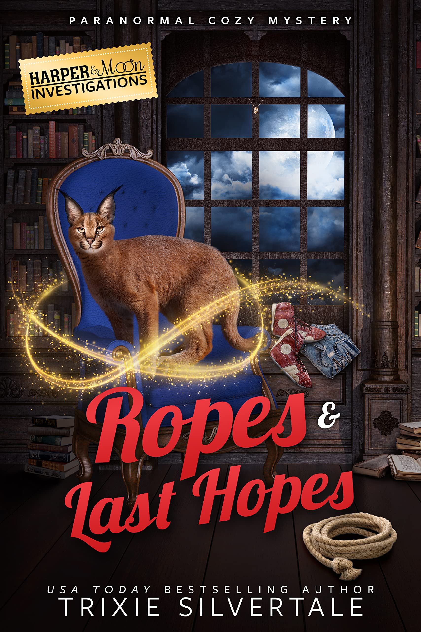 Ropes and Last Hopes: Paranormal Cozy Mystery Prequel (Harper and Moon Investigations)
