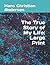 The True Story of My Life: Large Print
