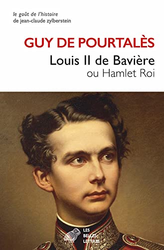 Louis II de Bavière ou Hamlet Roi (Paperback)