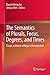 The Semantics of Plurals, F...