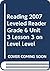 Reading 2007 Leveled Reader...