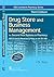 Drug Store and Business Management by V.N. Raje
