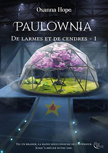 Paulownia (De larmes et de cendres, #1)