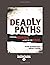 Deadly Paths: A Brutal Murder (Large Print 16pt)
