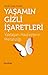 Yaşamın Gizli İşaretleri by Mecit Ömür Öztürk