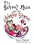 The School Mice and the Valentine Surprise by Nancy Higham