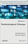 Technological Change (Innovation, Entrepreneurship, Management: Technological Changes and Human Resources Set Book 1)