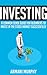 Investing: A Common Sense G...