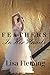 Feathers In Her Hands by Lisa Fleming