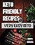 Keto Friendly Recipes: Very...