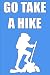 Go Take A Hike
