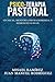Psico-Terapia Pastoral: Tecnicas, Mentoria Prematrimonial y Homosexualidad (Spanish Edition)