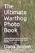 The Ultimate Warthog Photo Book by Dana Brown