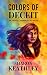 Colors of Deceit by Sharon ...