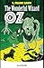 The Wonderful Wizard of Oz Illustrated