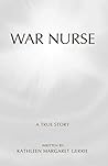 WAR NURSE: A True...