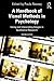 A Handbook of Visual Methods in Psychology: Using and Interpreting Images in Qualitative Research