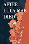 After Lula Mae Died