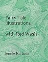 Fairy Tale Illustrations with Red Wash