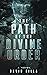The Path of the Divine Order
