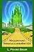 Magjistari I Mrekullueshëm I Oz: The Wonderful Wizard of Oz, Albanian Edition