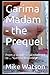 Garima Madam - the Prequel:...