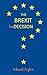 The Brexit Indecision: The ...