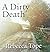 A Dirty Death