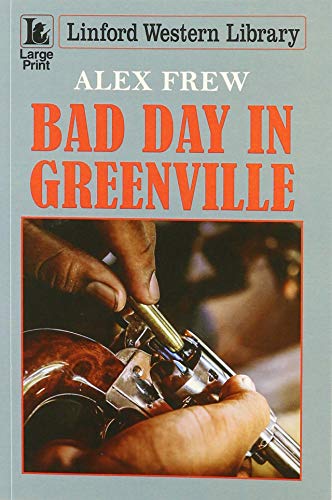 Bad Day In Greenville (Paperback)