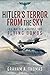 Hitler's Terror from the Sky: The Battle Against the Flying Bombs