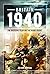 Britain 1940: The Decisive ...