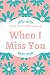 When I Miss You - Sad Pictu...
