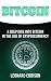 Bitcoin: A Deep Dive Into B...