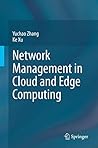 Network Management in Cloud and Edge Computing