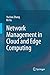 Network Management in Cloud and Edge Computing