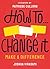 How To Change It by Joshua Virasami