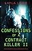Confessions of a Contract Killer II