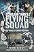 Scotland Yard's Flying Squad by Dick Kirby