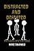 Distracted and Defeated: Th...