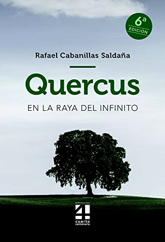 Portada de Quercus. En la raya del infinito, de Rafael Cabanillas Saldaña
